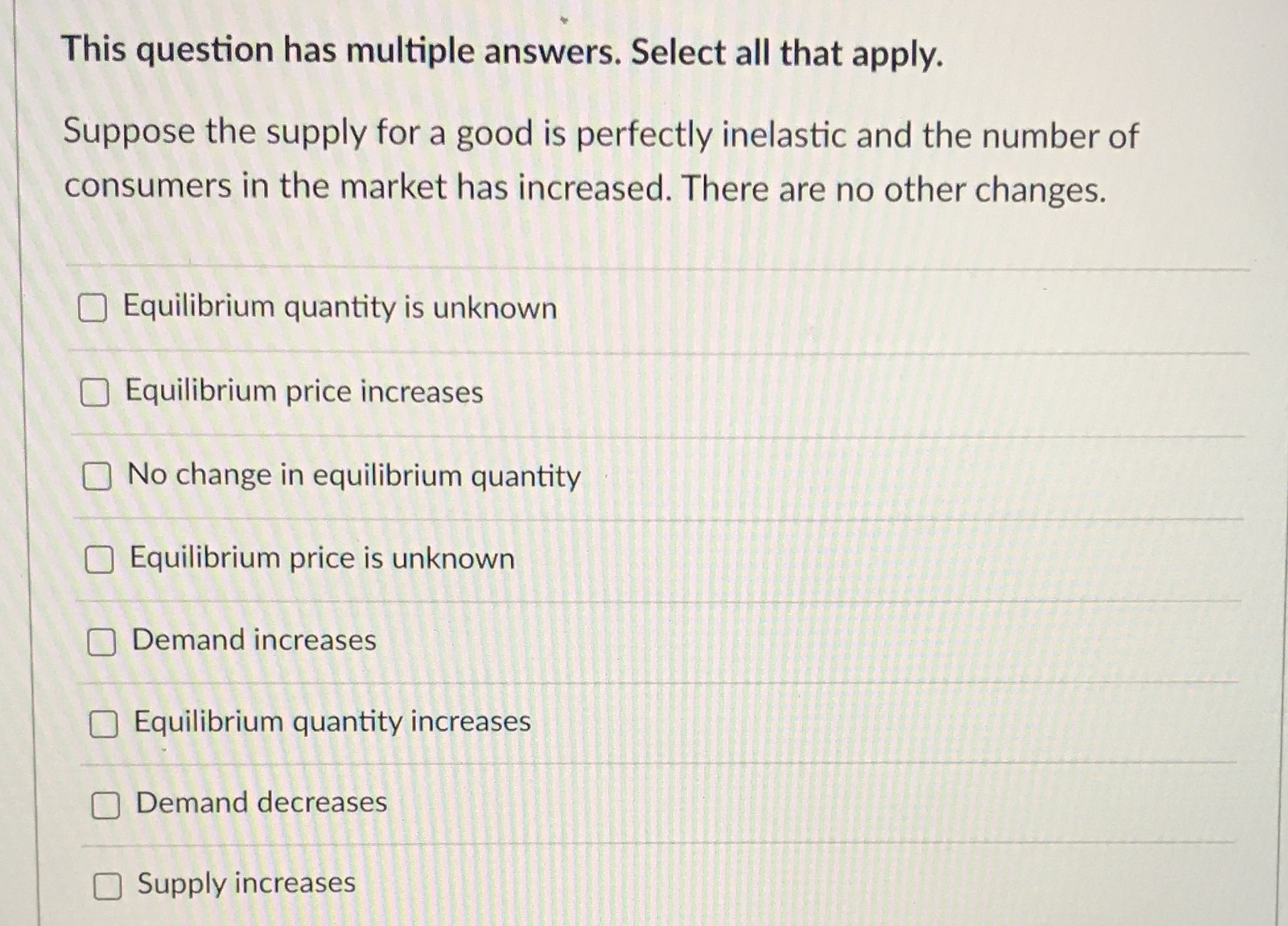 This question has multiple answers. Select all that apply. Suppose the