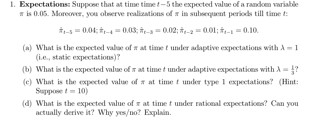 1. Expectations: Suppose that at time time tEv the expected value