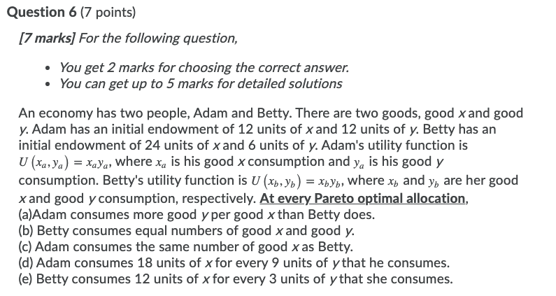  Question 6 (7 points) [7 marks] For the following question, .