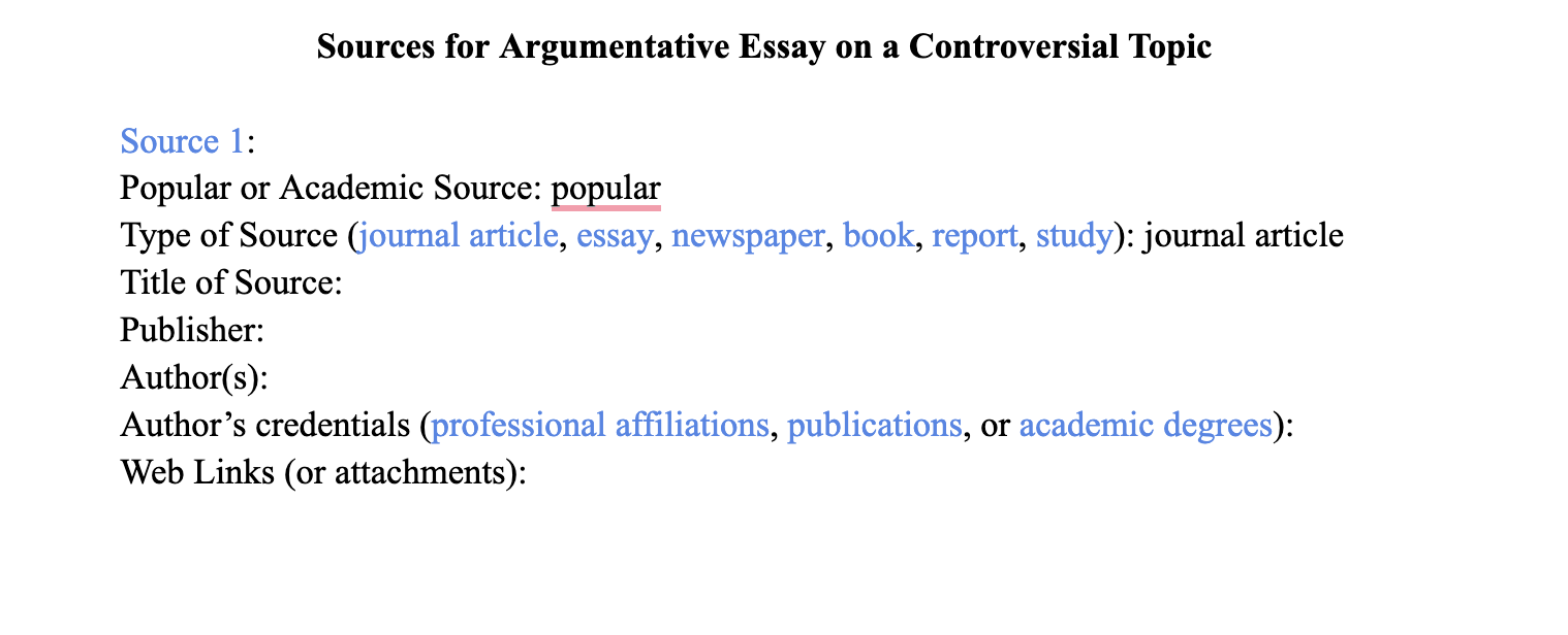 Sources forArgumentative Essay on a Controversial Topic INSTRUCTIONSFor this assignment, provide the