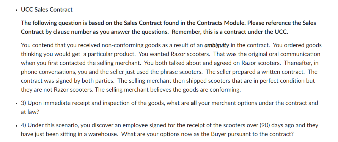 This is a UCC SALES CONTRACT read it and answer questions at