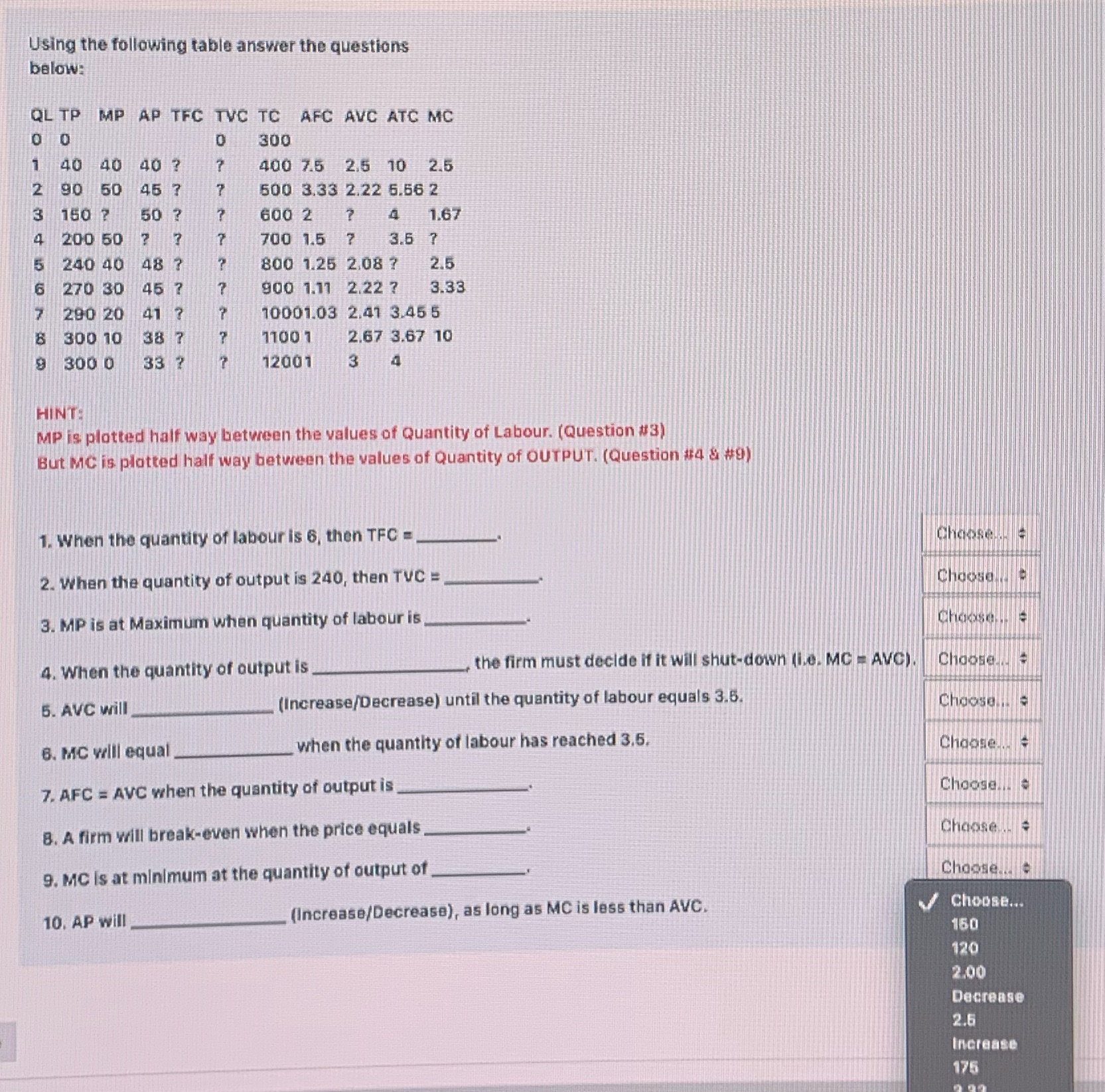  Using the following table answer the questions below: QL TP MP