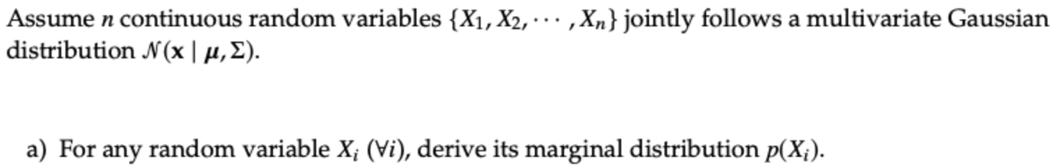  Assume n continuous random variables {X1, X2, - - - ,