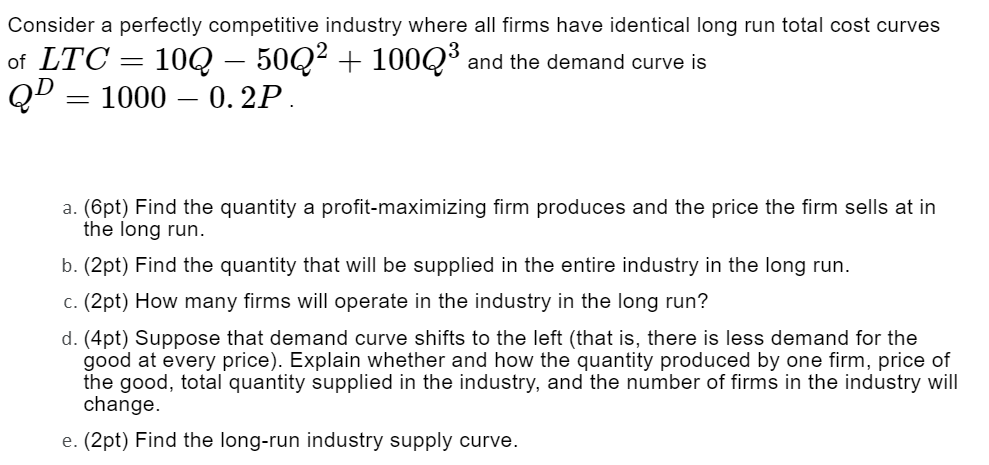 Please help me answer this question in full Consider a perfectly competitive