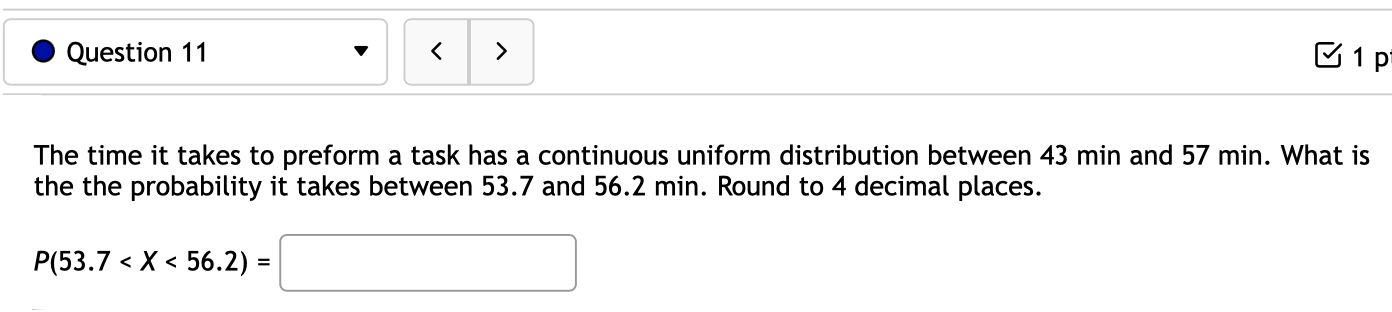  0 Question 11 v B 1 p1 The time it takes