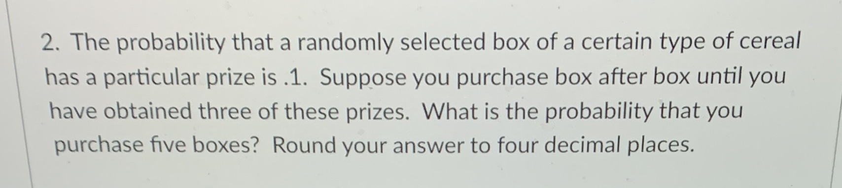  2. The probability that a randomly selected box of a certain