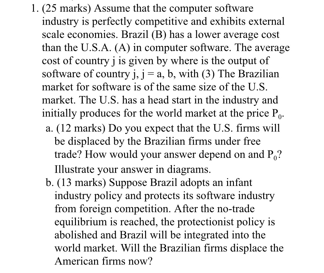 1. (25 marks) Assume that the computer software industry is perfectly
