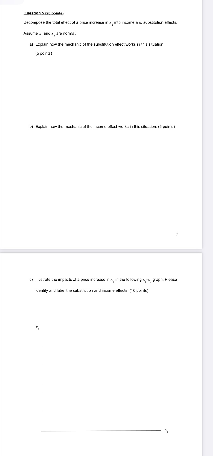  Question 5 (20 points) Decompose the total effect of a price