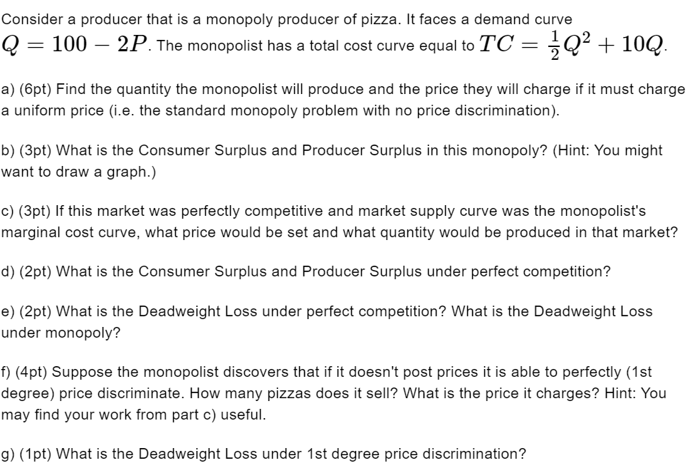 Please help me answer this question in full Consider a producer that