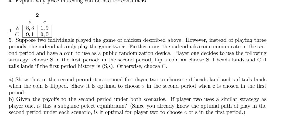  Explain why price matching can be bad for consumers. 2 S