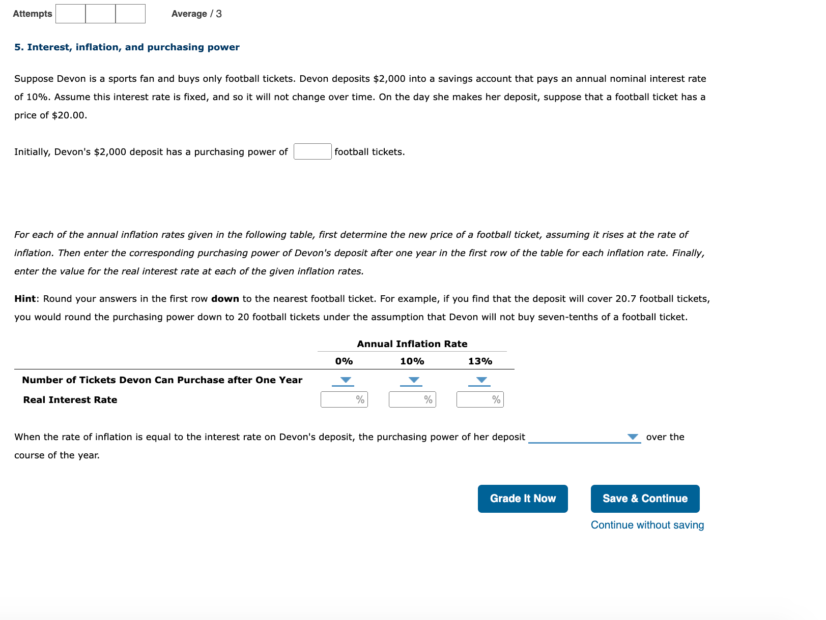 Y9 Attempts Average / 3 5. Interest, inflation, and purchasing power Suppose