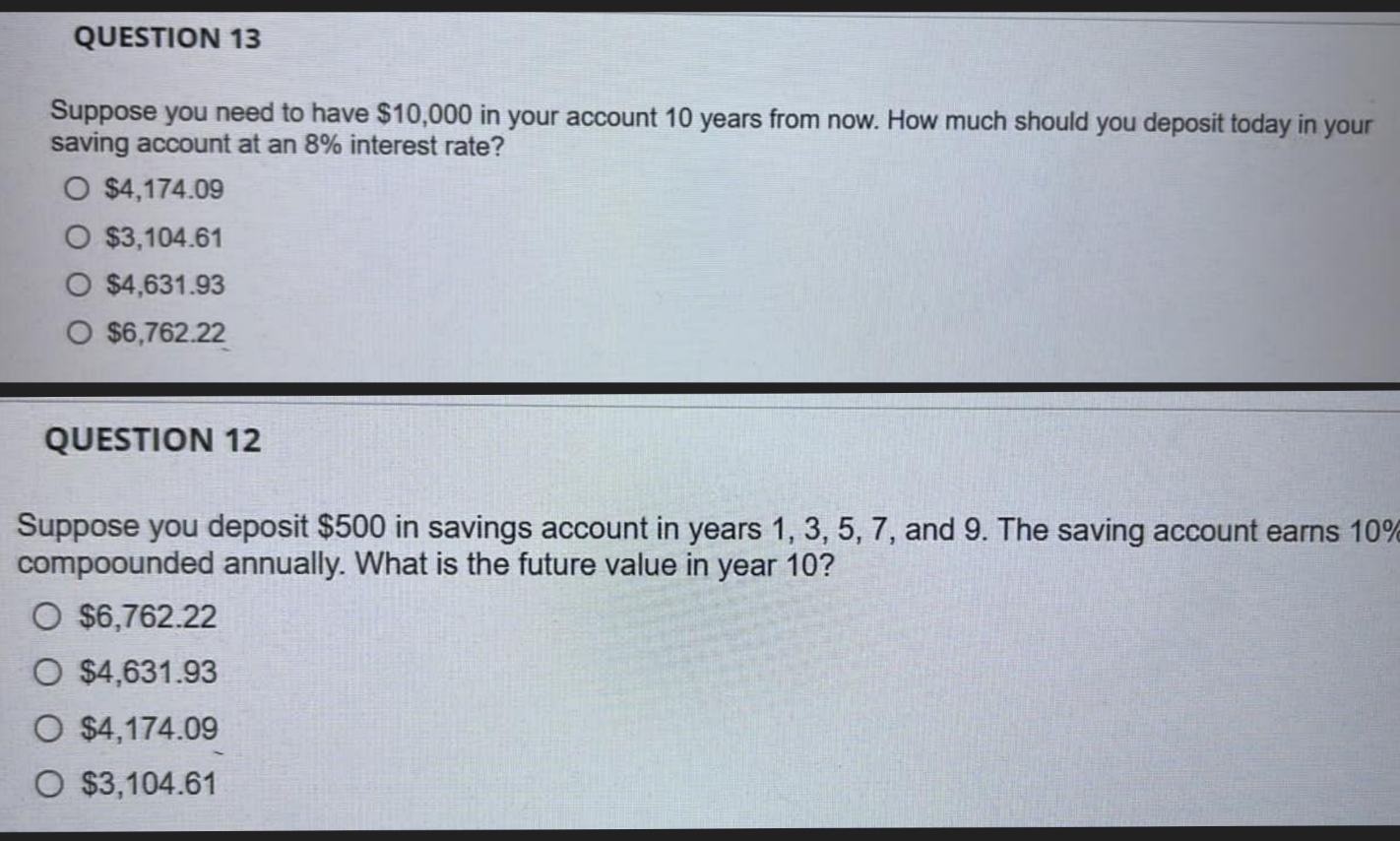 I need solve this question QUESTION 13 Suppose you need to have