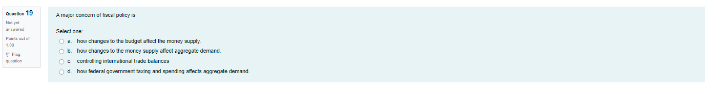 demand by all of the follcnving EXCEPT Select one: o o o