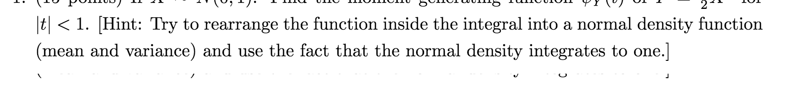 Itl < 1. [Hint: Try to rearrange the function inside the integral