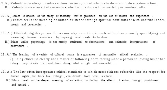  9. A. ) Voluntariness always involves a choice or an option