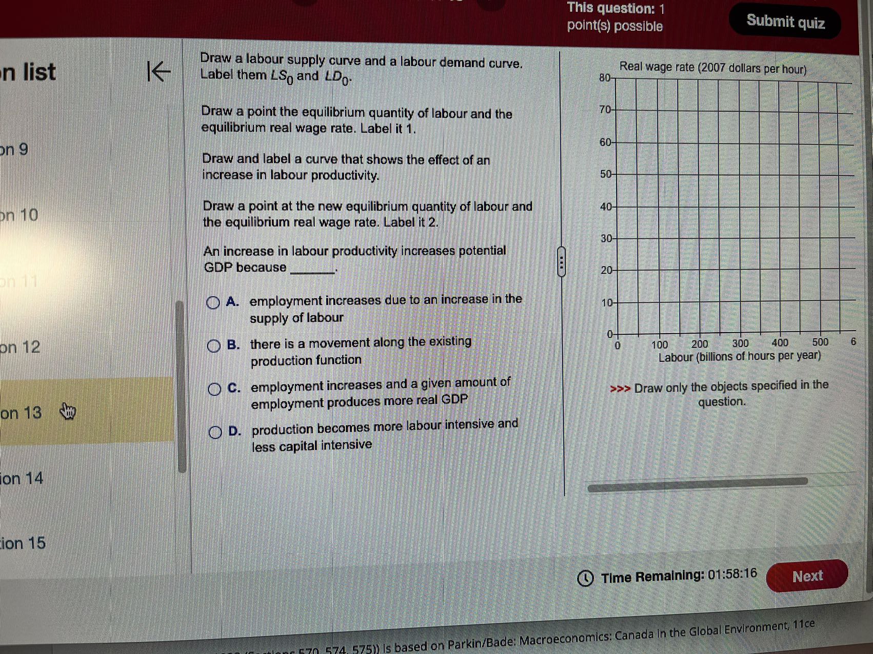 This question: 1 point(s) possible Submit quiz in list Draw a