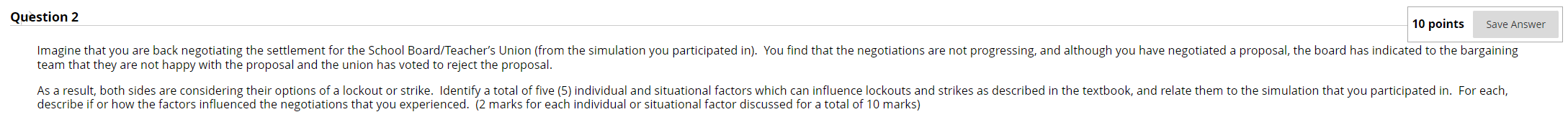  Question 2 10 points Save Answer Imagine that you are back