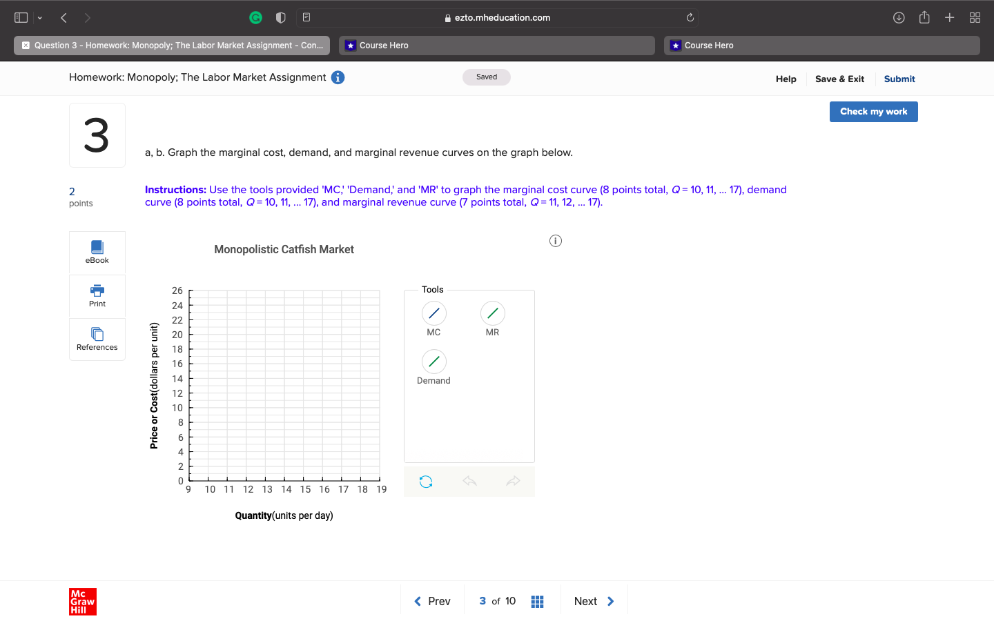  G ezto.mheducation.com + 189 x Question 3 - Homework: Monopoly; The