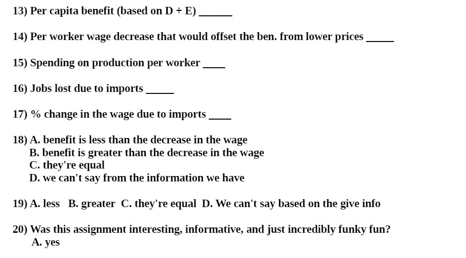 13) Per capita benefit (based on D + E) 14) Per