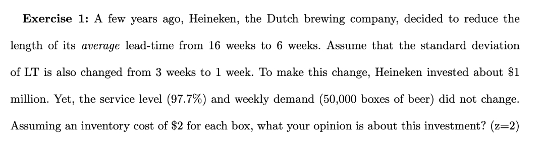 only type writing allow Exercise 1: A few years ago, Heineken, the