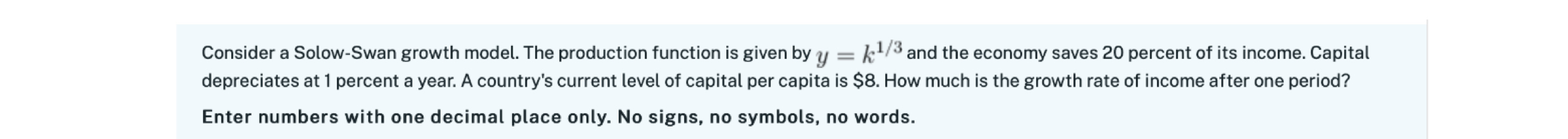 Consider a Solow-Swan growth model The production function is given by