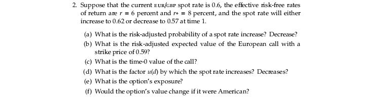 5 percent, and the one-period risk-free rate on the GBP is 10