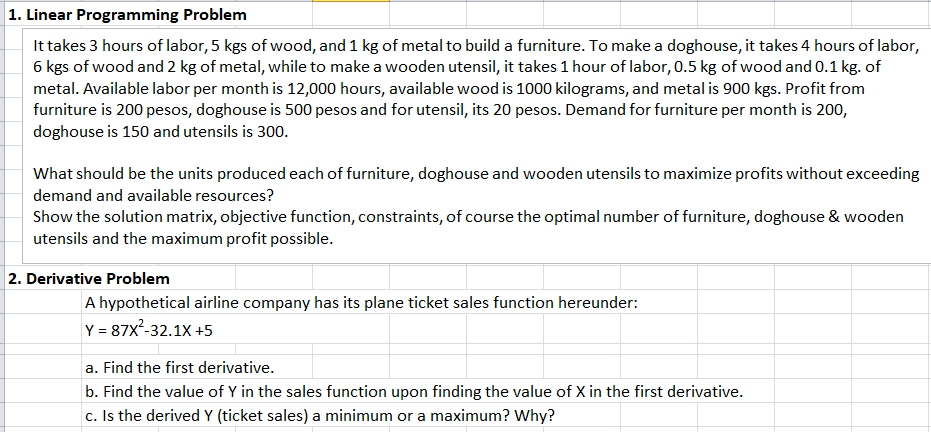  1. Linear Programming Problem It takes 3 hours of labor, 5