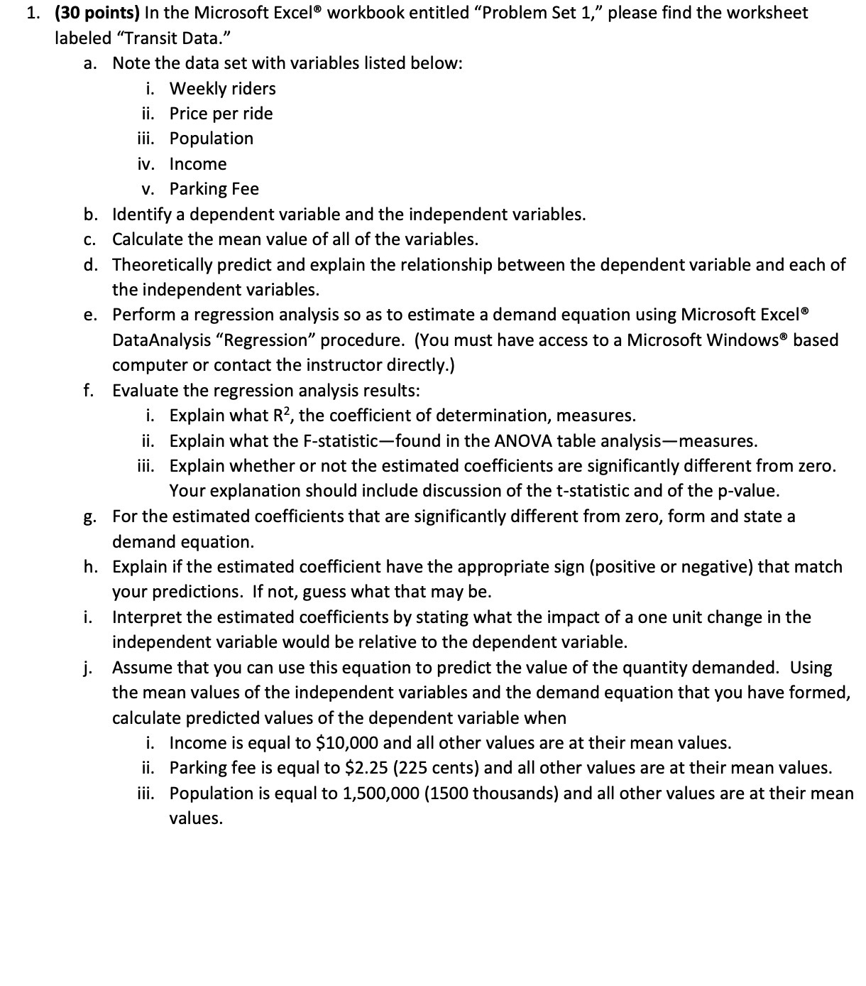 1. (30 points) In the Microsoft Excel\" workbook entitled \"Problem Set