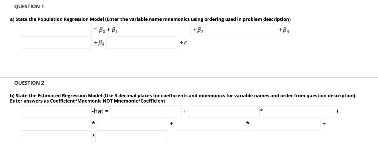 ANSWER. the attached questions below. QUESTION 1 a) State the Population Regression