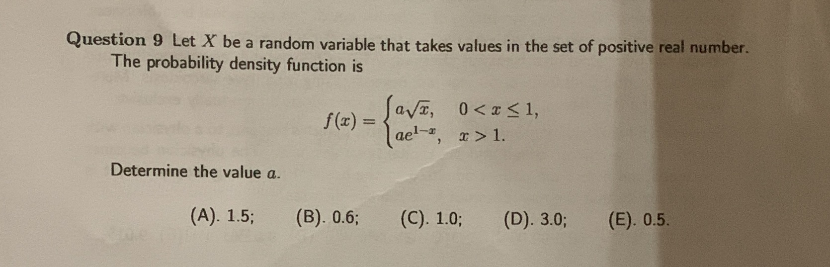  Question 9 Let X be a random variable that takes values