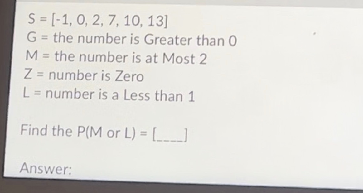  S = [-1, O, 2, 7, 10, 13] G = the