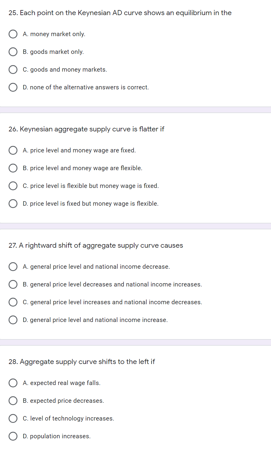 0 A. consumption falls 0 B. investment falls 0 C. export falls