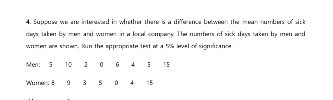 4. Suppose we are interested in whether there is a difference