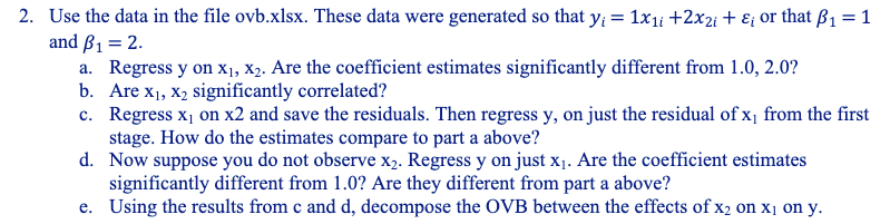 generated so that y, = 1x1 +2x2 + &; or that B1