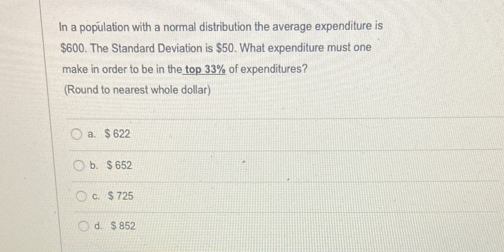 In a population with a normal distribution the average expenditure is