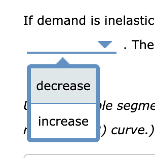 pricing and the price elasticity of demand. If demand is inelastic and