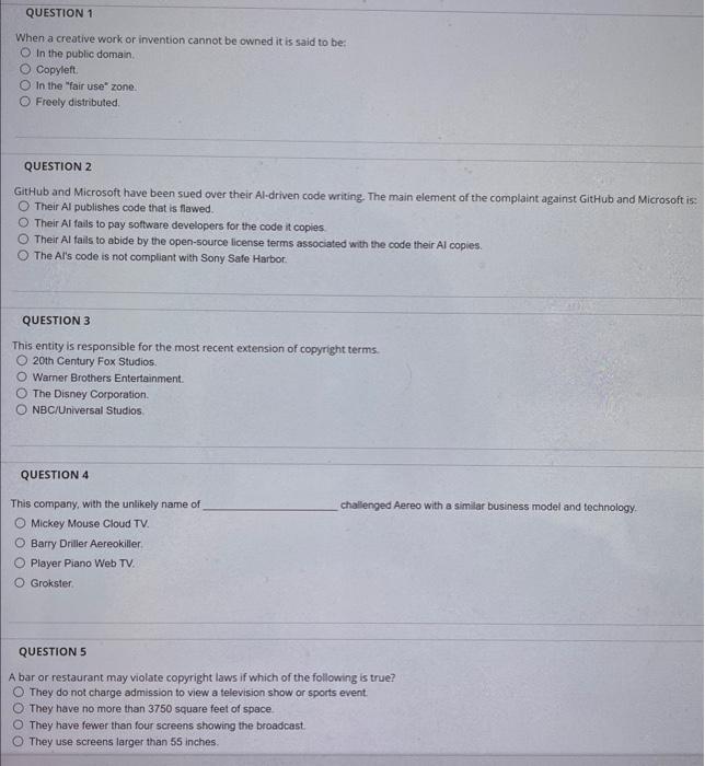  QUESTION 1 When a creative work or invention cannot be owned