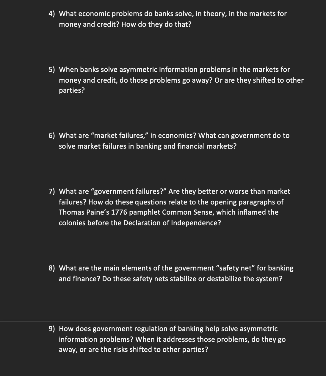  4) What economic problems do banks solve, in theory, in the