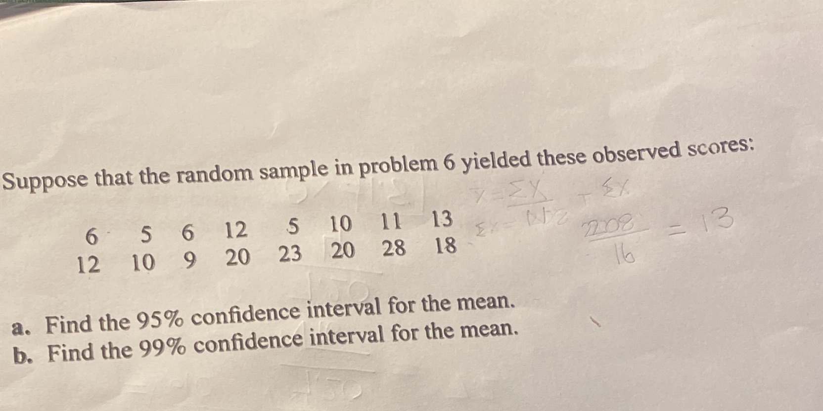 Suppose that the random sample in problem 6 yielded these observed