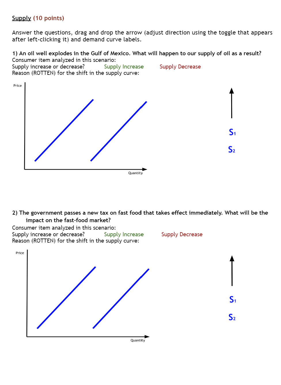  Supply (10 points) Answer the questions, drag and drop the arrow