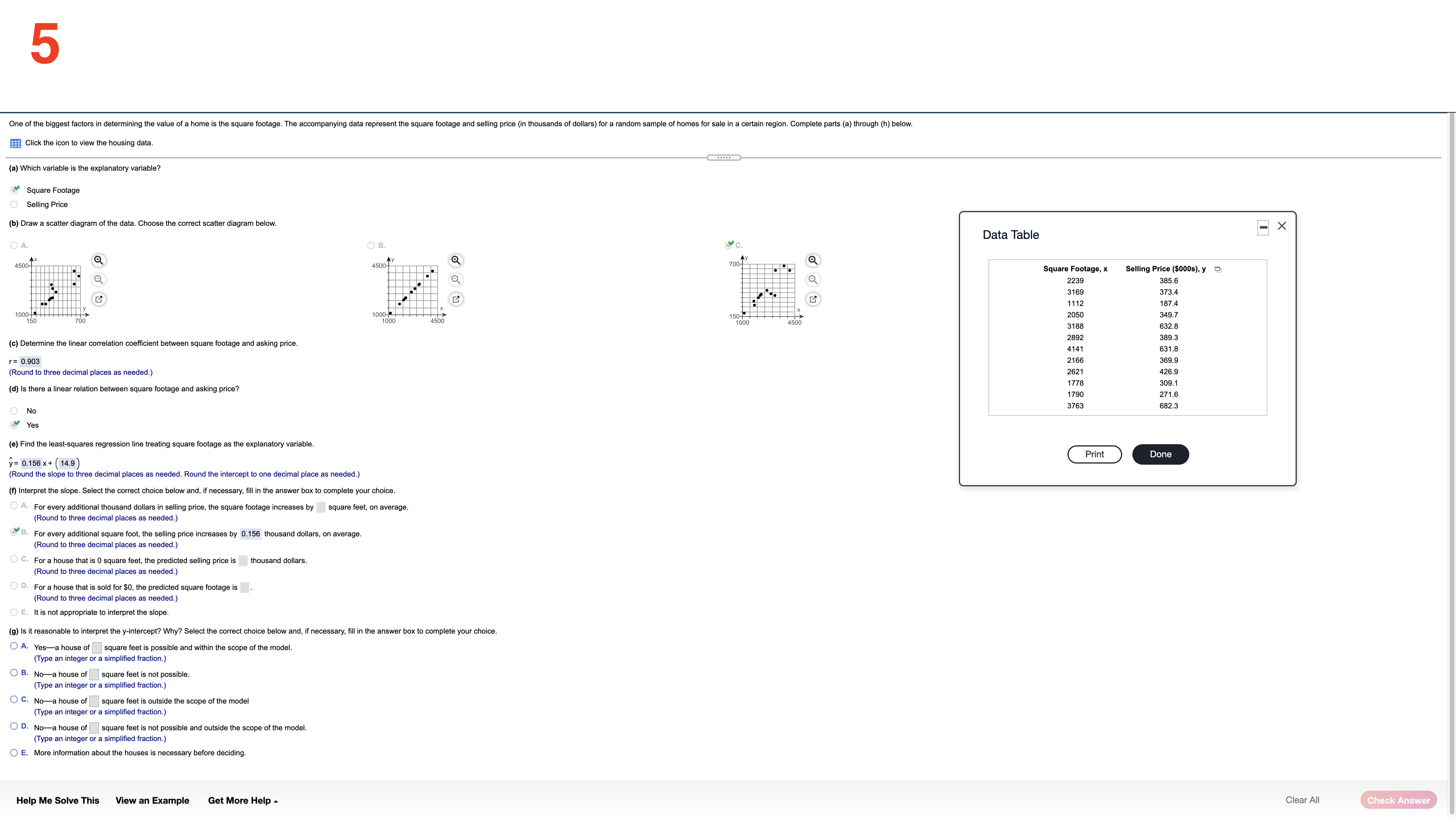already answered. Each screenshot requires one answer from you. Thanks. The data