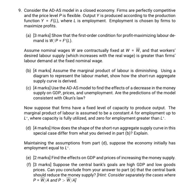 Answer the following attachments. 9. Consider the AD-AS model in a closed