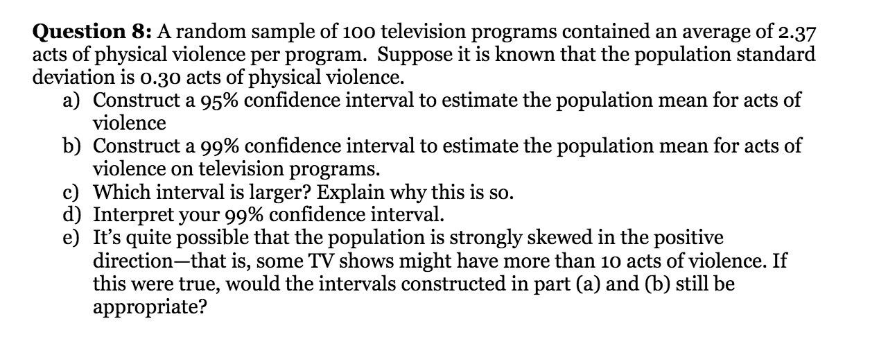  Question 8: A random sample of 100 television programs contained an
