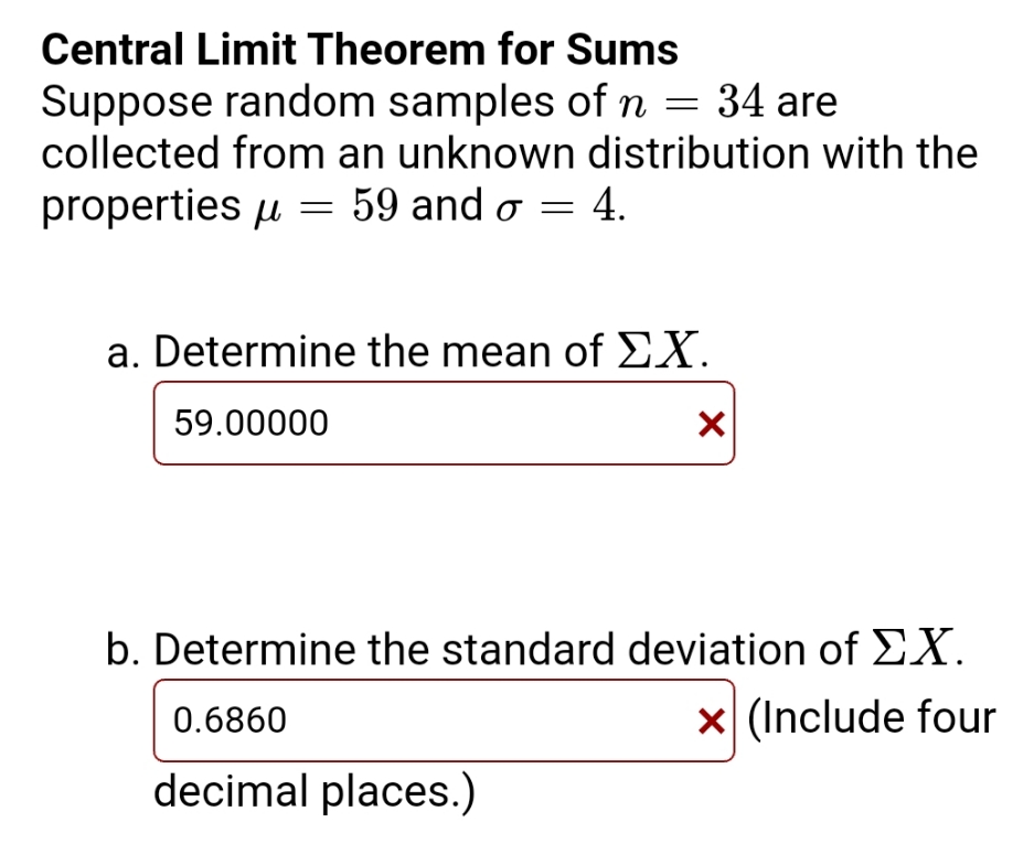 please assist Central Limit Theorem for Sums Suppose random samples of n