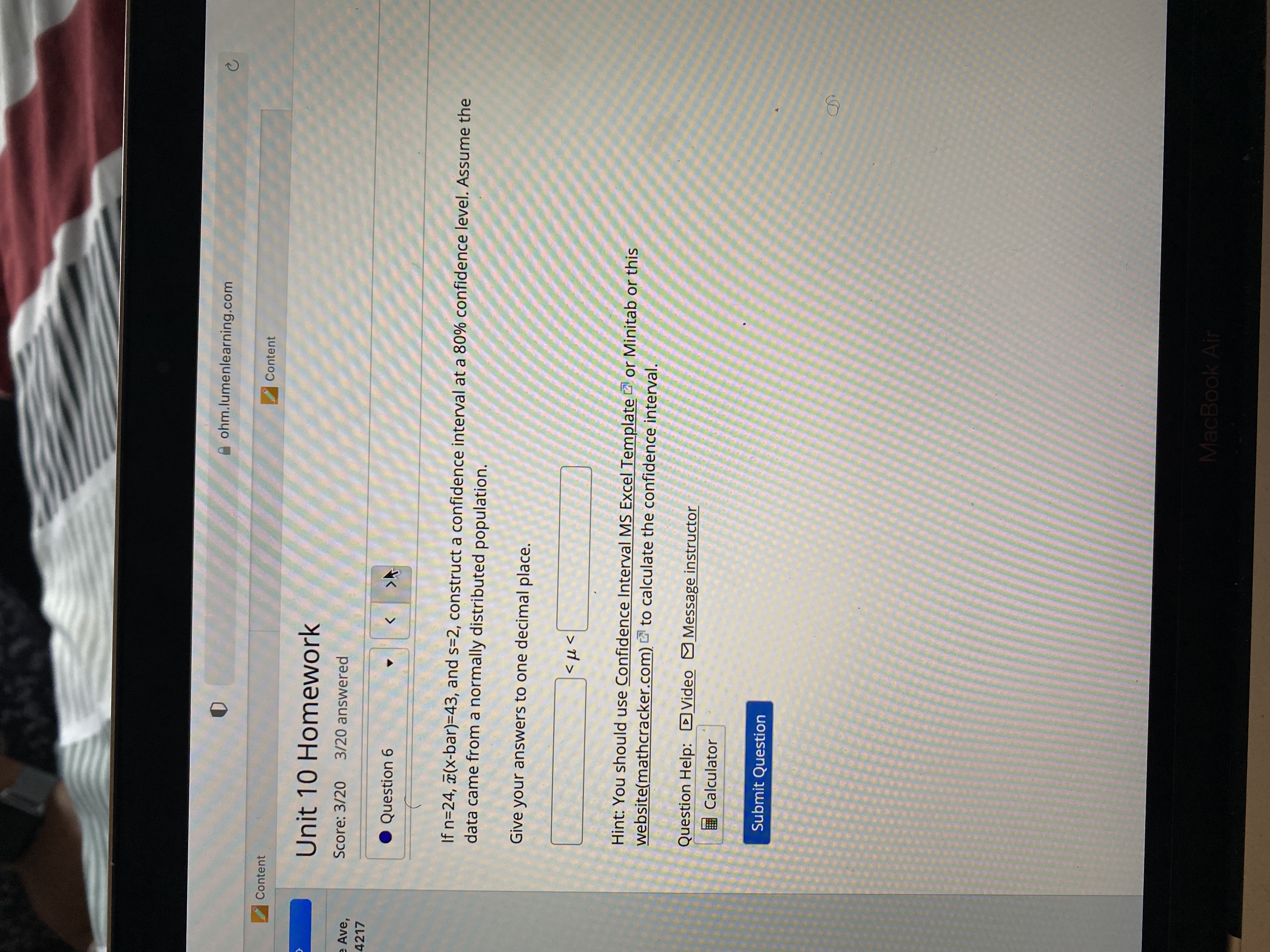 Question MacBook AirContent Content Unit 10 Homework Score: 3/20 3/20 answered .