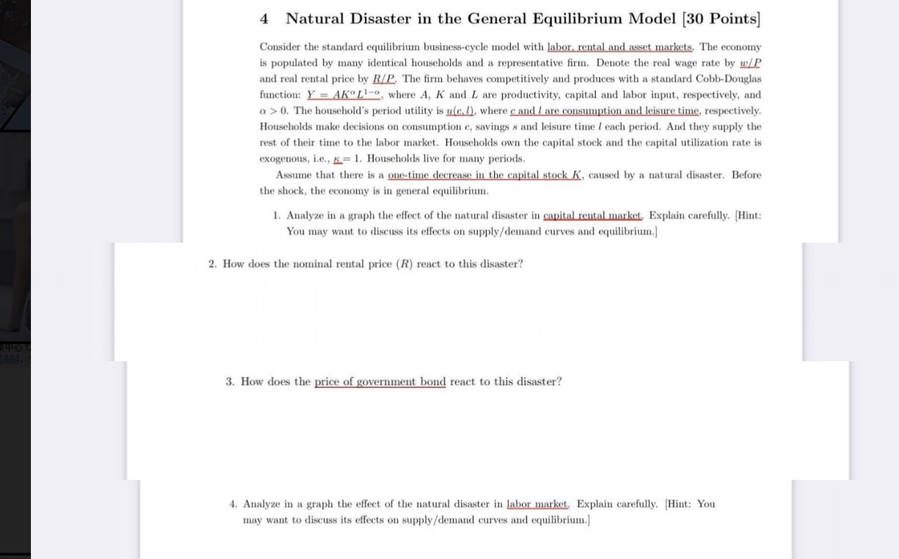  4 Natural Disaster in the General Equilibrium Model [30 Points] Consider