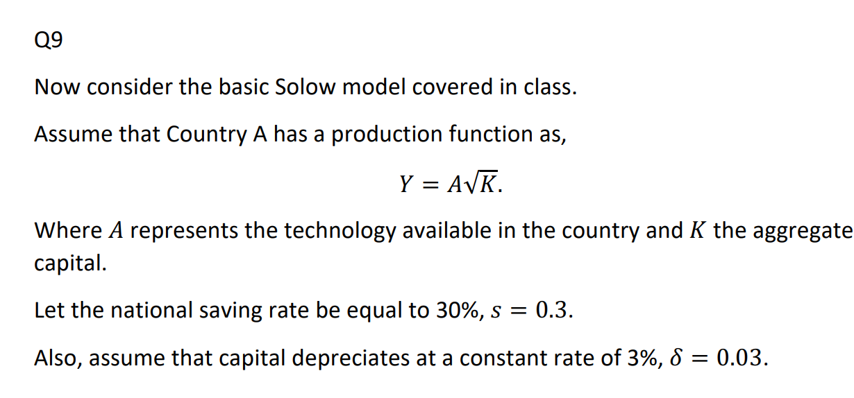 Solow model given in 09. We did not learn the Solow model