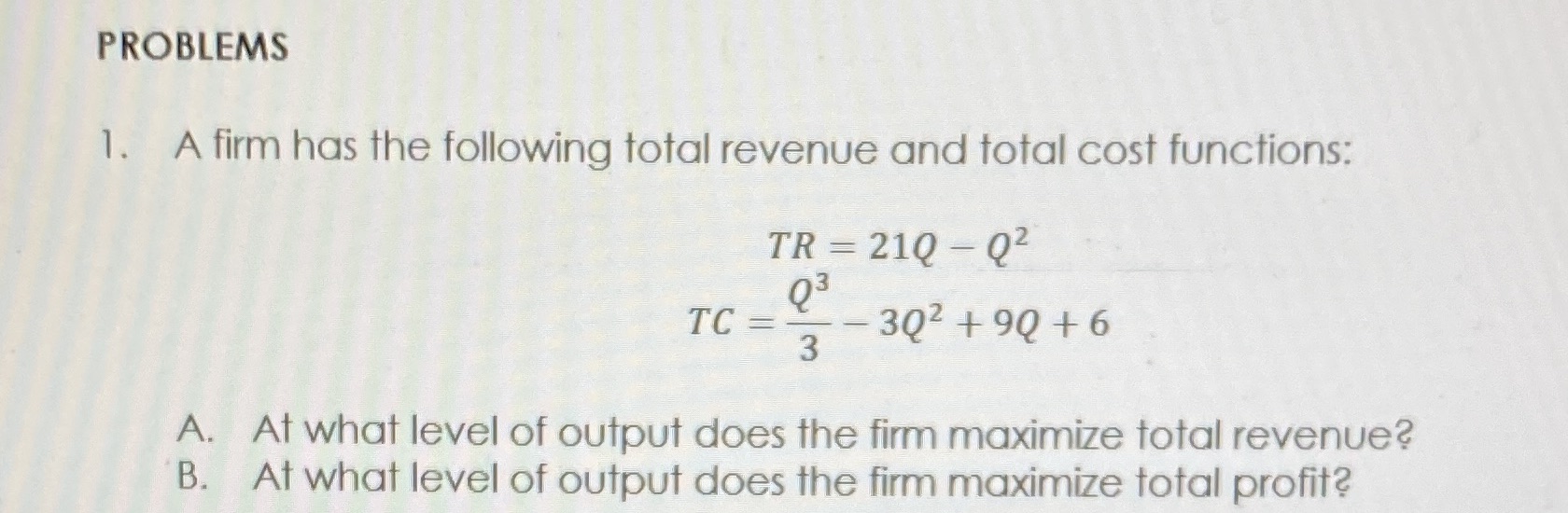 please provide clear and accurate answer. thank you PROBLEMS 1. A firm