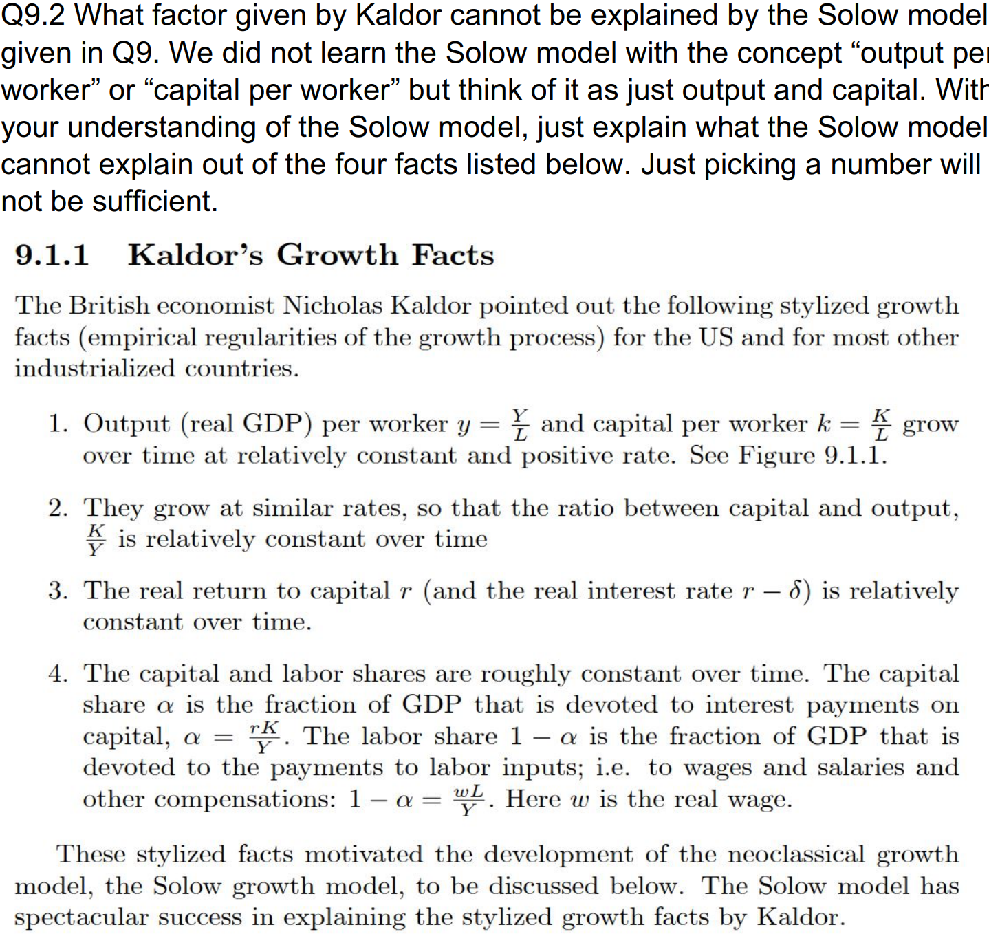  09.2 What factor given by Kaldor cannot be explained by the