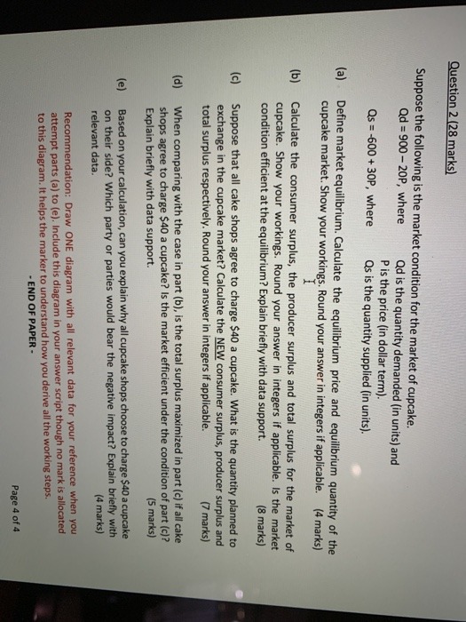 .Answer the following questions efficiently. Question 2 (28 marks) Suppose the following